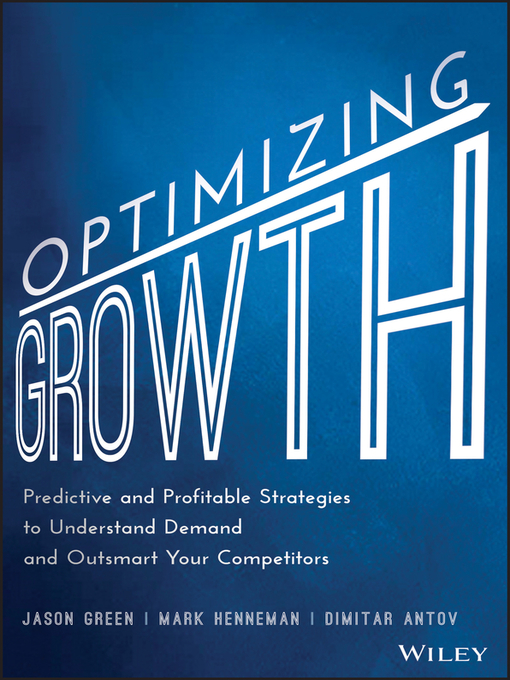 Title details for Optimizing Growth by Jason Green - Available